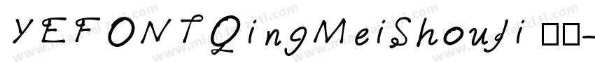 YEFONTQingMeiShouJi 標準字体转换